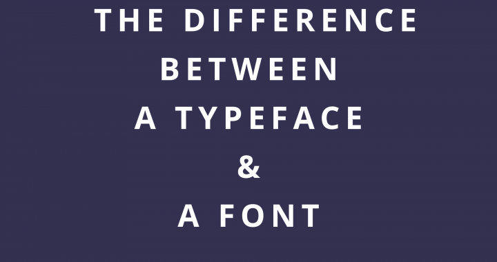 what is the difference between a typeface and a font banner